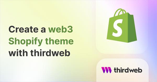 Create a Web3 Shopify theme with Thirdweb