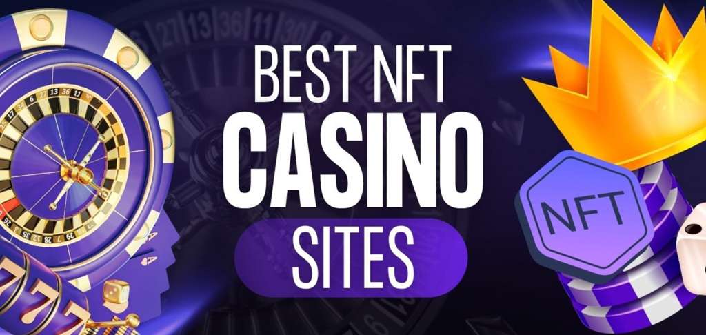 Best NFT Casino Sites 2025 – Top 10 NFT Gambling Sites, Ranked By Experts