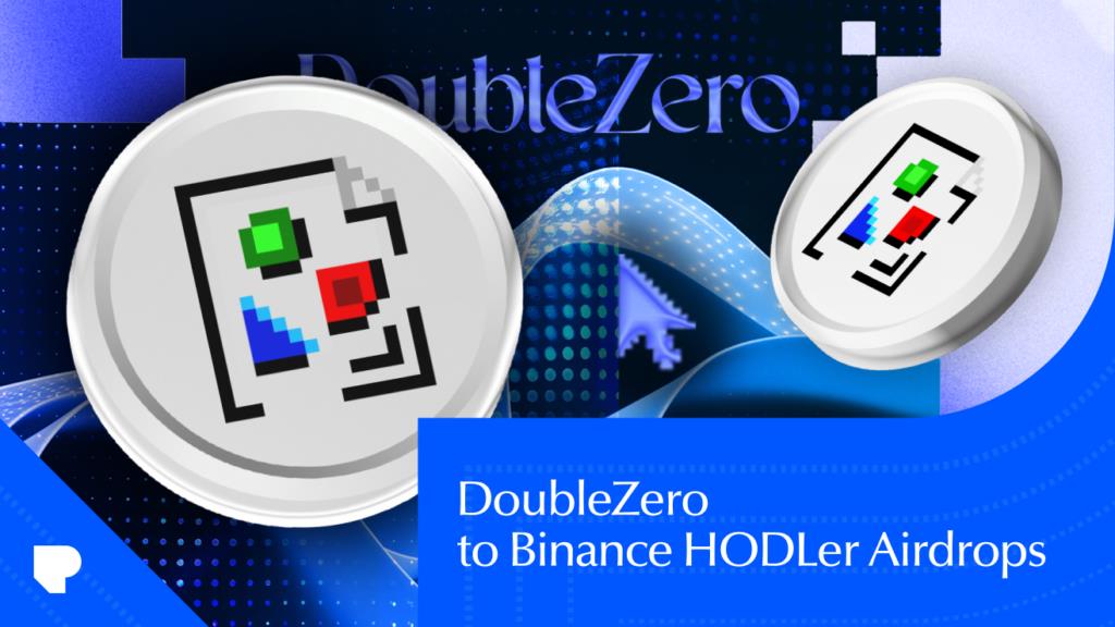 DoubleZero (2Z) to Binance HODLer Airdrops