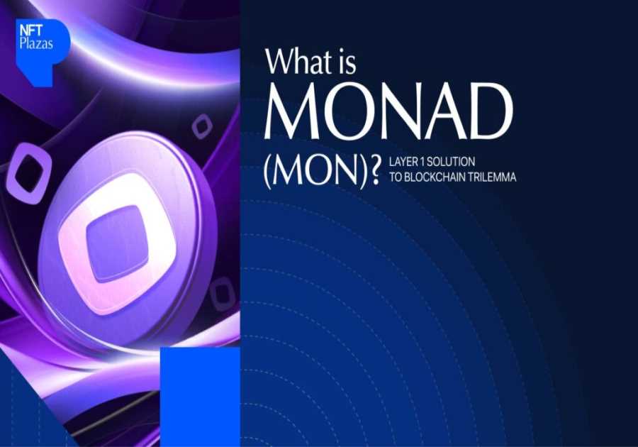 What is Monad (MON)? Layer 1 Solution to Blockchain Trilemma