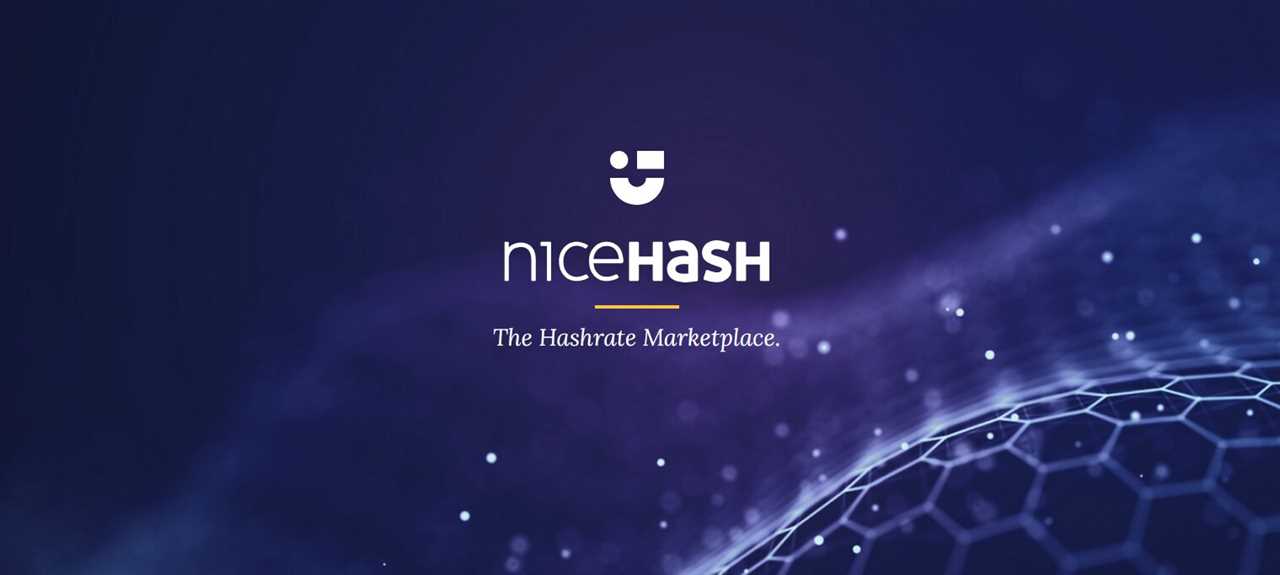 NiceHash, A Veteran Hashrate Marketplace for Technically Skilled Users