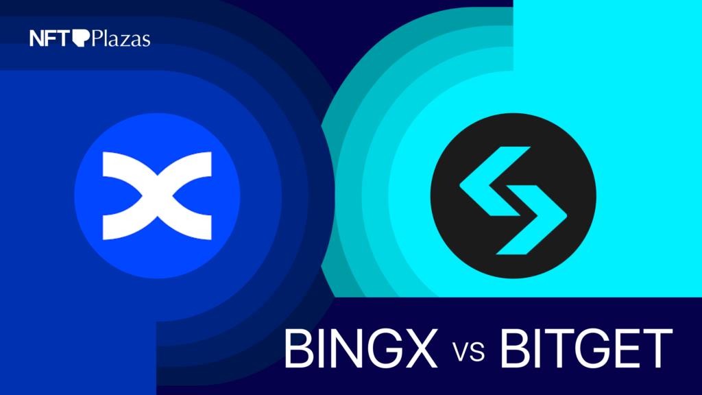 BingX Vs Bitget: Which Crypto Exchange Is Better in 2025?