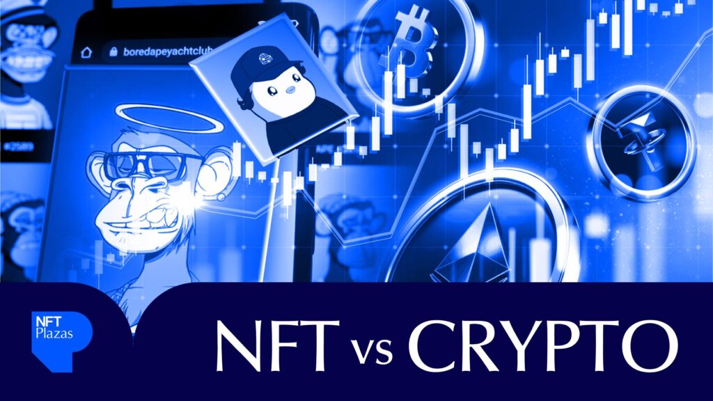 NFT Vs Crypto: What’s the Difference On The Blockchain?
