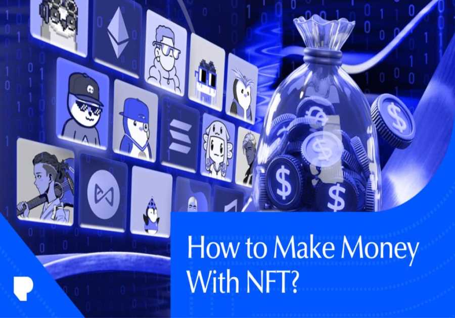 How to Make Money With NFT in 2025