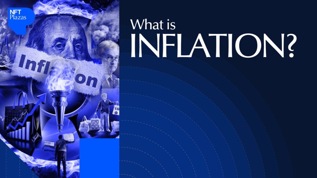 What is Inflation? Understanding Its Causes, Types, and Effects
