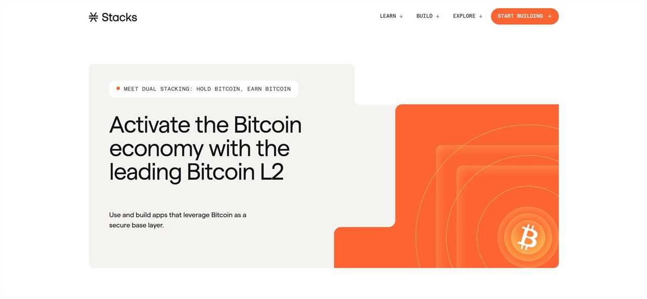 Stacks homepage promoting dual stacking to hold Bitcoin and earn Bitcoin on the leading Bitcoin L2 for DeFi participation.
