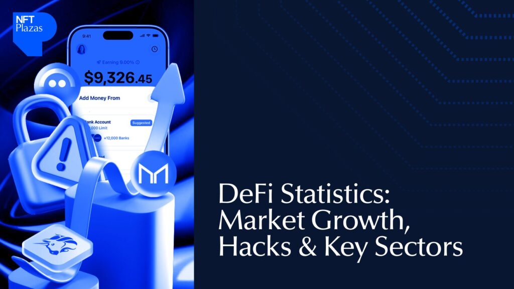 Decentralized Finance (DeFi) Statistics: Market Size, Hacks & Key Sectors