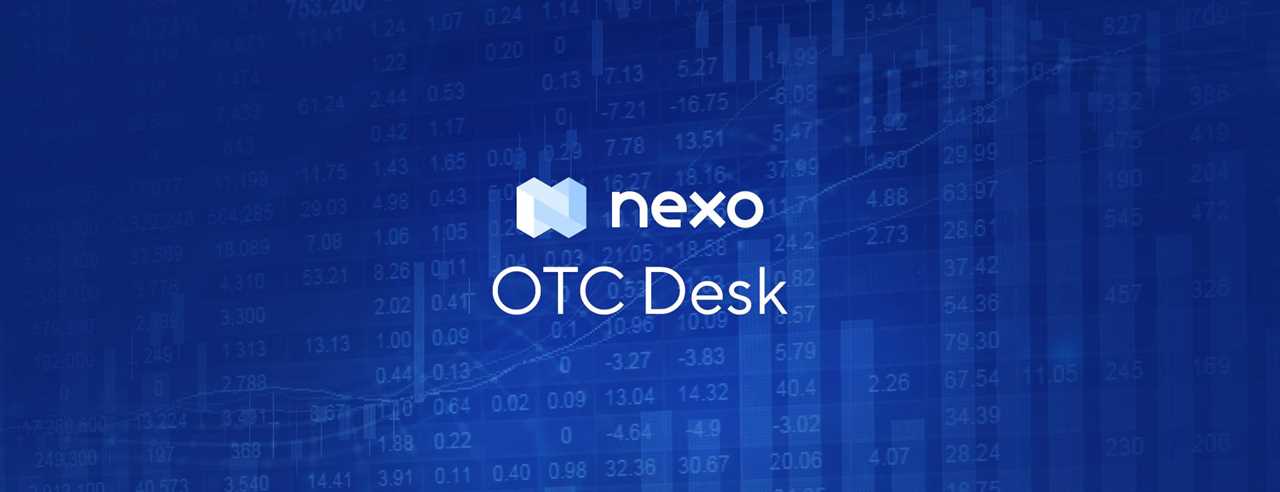 Nexo OTC: Best for White-Glove Brokerage & Asset-Backed Trading