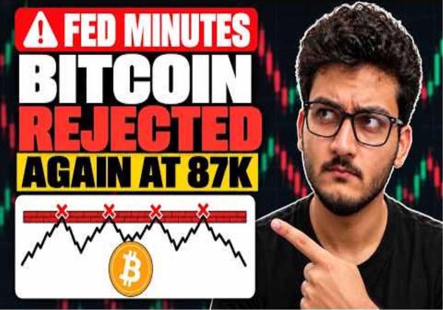 Bitcoin Rejected at $87K Again: Fed Minutes Tonight (What Now?)
